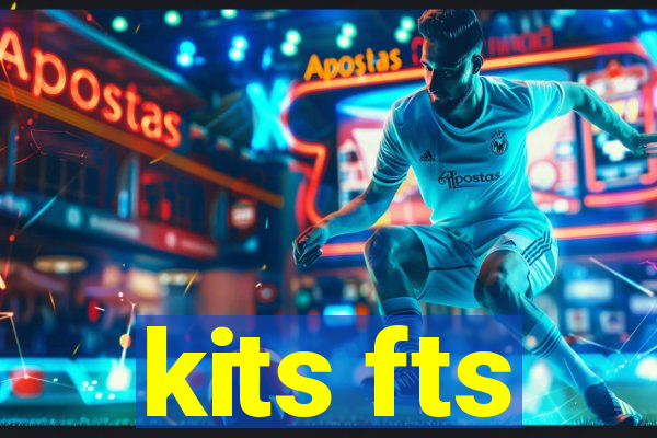 kits fts